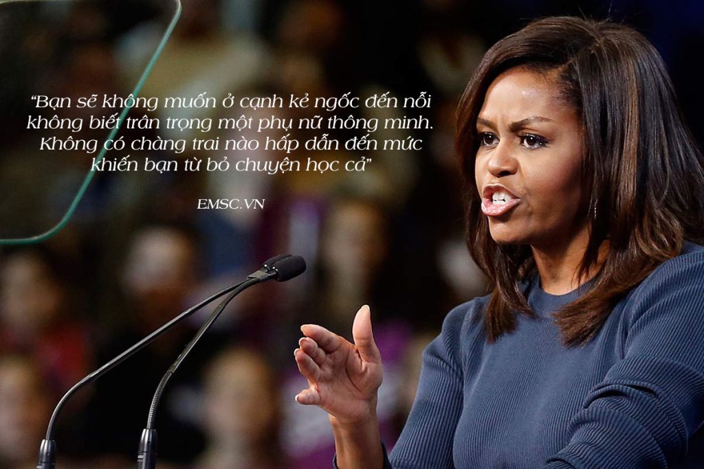Những câu nói truyền cảm hứng của bà Michelle