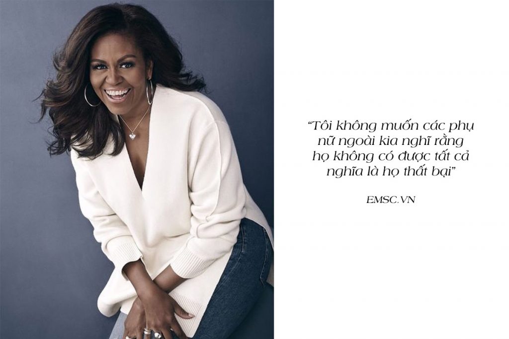 10 câu nói nổi tiếng của Michelle Obama